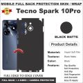 TECNO Spark 10 Pro FULL BACK 360 premium Protection Skin Wrap Full cover. 