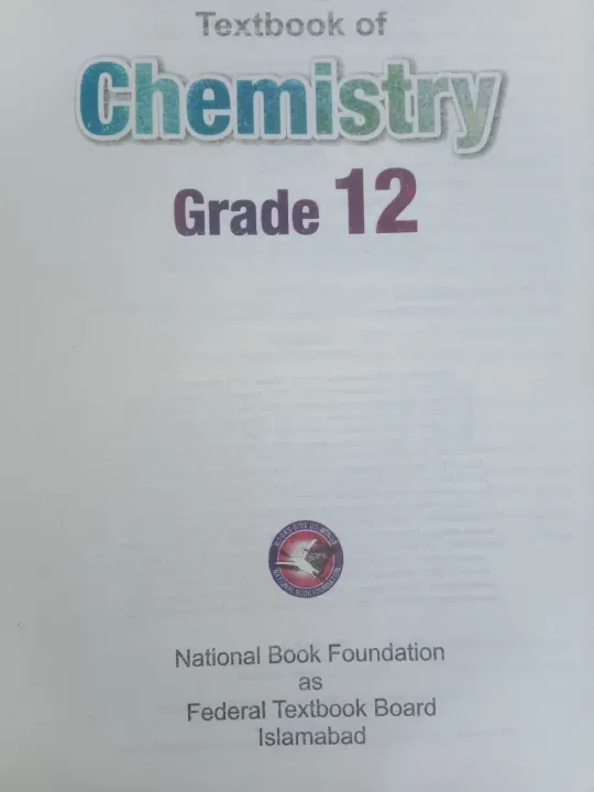 Textbook%20of%20Chemistry%20Grade%2012%20by%20National%20Book%20Foundation%20as%20Federal%20Textbook%20Board%20Islamabad%20/%20Federal%20Chemistry%20book%20class%2012%20/%20Federal%20Chemistry%20class%2012%20/%20Federal%20Chemistry%20-%20Image%202