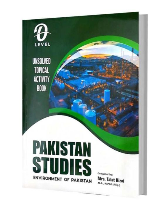 Geography - O Level PAKISTAN STUDIES Environment of Pakistan (Topical Unsolved Activity Book)