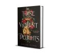 These Violent Delights - by Chloe Gong (Hardcover). 