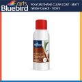 Bluebird Arts - Acrylic Varnish Clear Coat Water Based (Available in Gloss and Matt). 