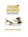 Trading Sardines by Linda Bradford Raschke. 