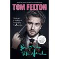 Beyond the Wand: The Magic and Mayhem of Growing Up a Wizard by Tom Felton. 