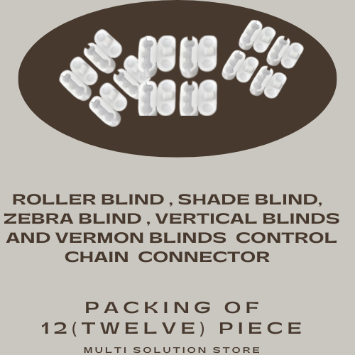 ROLLER BLIND , SHADE BLIND , ZEBRA BLIND , VERTICAL BLINDS AND VERMON BLINDS CONTROL CHAIN CONNECTOR