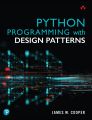 Python Programming with Design Patterns by James W. Cooper (Author). 