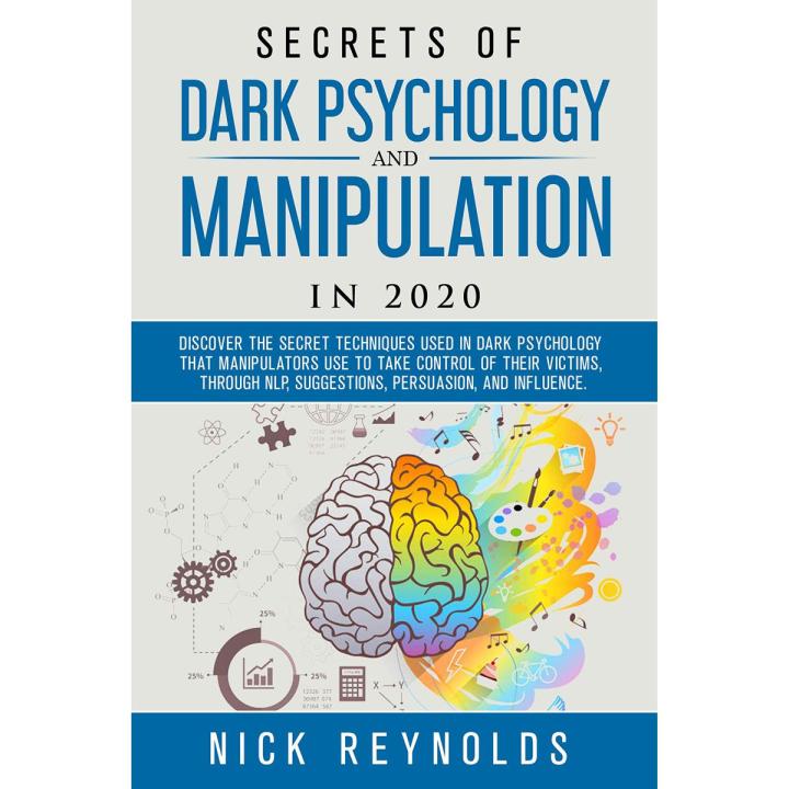 Secrets of Dark Psychology and Manipulation in 2020 Book by Nick Reynolds