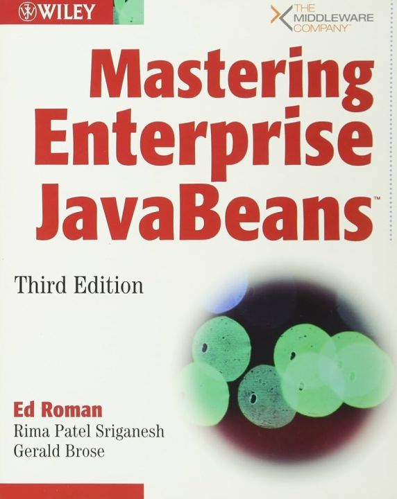 Mastering Enterprise JavaBeans 3rd Edition By ed Roman  Rima Patel Sriganesh  Gerald Brose
