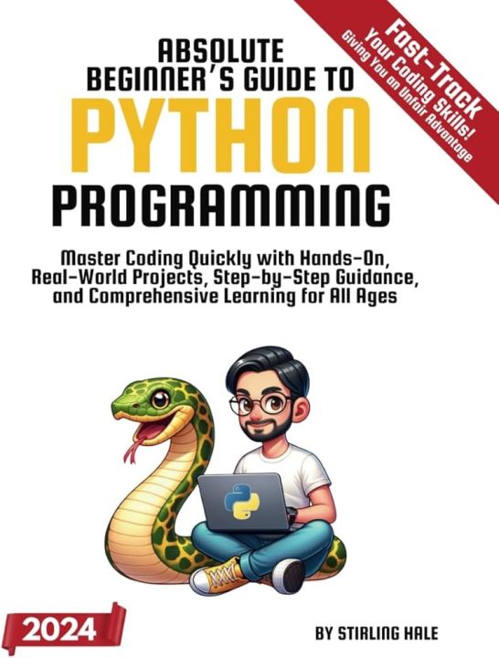 Absolute Beginner's Guide to Python Programming | by Stirling Hale (Author)