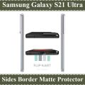 Samsung Galaxy S21 Ultra Side Borders Matte Protector Soft Skin Sheet Sides Coverage For Samsung Galaxy S21 Ultra. 