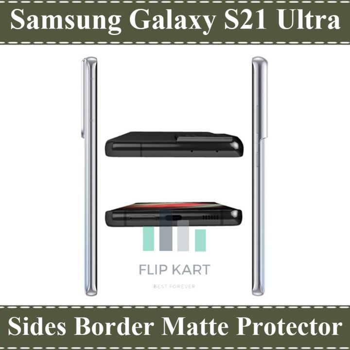 Samsung Galaxy S21 Ultra Side Borders Matte Protector Soft Skin Sheet Sides Coverage For Samsung Galaxy S21 Ultra