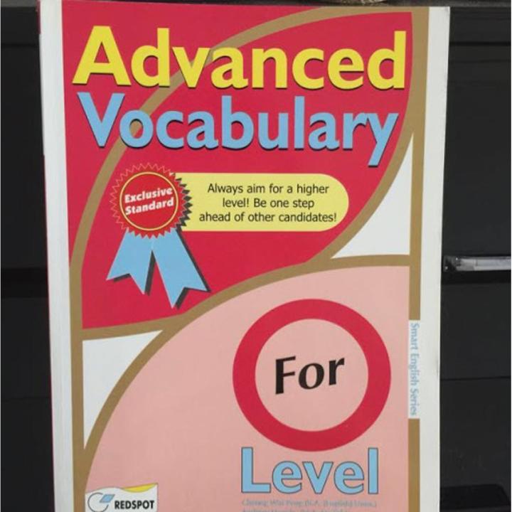 GCE O Level Advanced Vocabulary for O Levels by Redspot Publishing