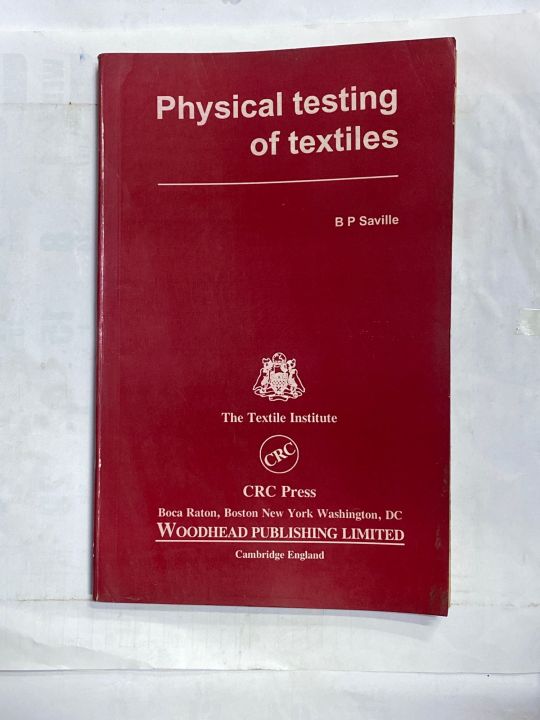 PHYSICAL TESTING OF TEXTILES B P SAVILLE
