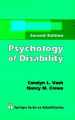 Psychology of Disability Second Edition by Carolyn L. Vash PhD , Nancy M. Crewe PhD. 