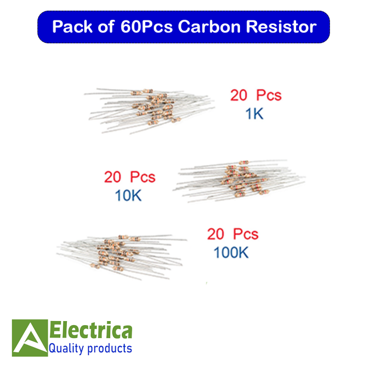 Pack of 60 Carbon Film Resistors – 1KΩ, 10KΩ, 100KΩ (20pcs Each) | 1/4W Resistor Set for Electronics & DIY Projects
