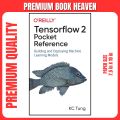 TensorFlow 2 Pocket Reference: Building and Deploying Machine Learning Models 1st Edition. 