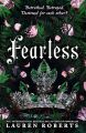 Fearless by Lauren Roberts. 