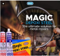 Magic Depoxi Steel & Magic 4 Minute Clear Epoxy & Magic Epoxy Steel. 