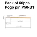 Pack of 50pcs Pogo pin P50-B1. 