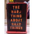 THE HARD THING ABOUT HARD THINGS BY BEN HOROWITZ. 