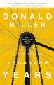 A Million Miles in a Thousand Years: What I Learned While Editing My Life by Donald Miller Book (Urdu Bazar). 