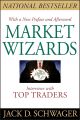 Market Wizards by Jack D. Schwager (Author). 