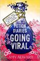 Liberty Books - The Potion Diaries: Going Viral (Potion Diaries 3). 