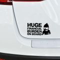 【Universal Car Parts Store】Three FTZ-26# 20x10.9cm Huge Financial Burden on Board Funny Baby Carlos Vinyl car Sticker|Cars Vans. 