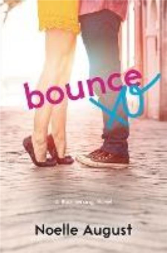 Bounce: a Boomerang Novel By noelle august