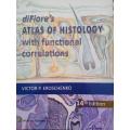 DIFIORES  A T L A S OF HISTOLOGY WITH FUNCTIONAL CORRELATIONS 14th edition. 