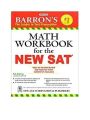 Barron’s Math Workbook for the New SAT 6th Edition. 