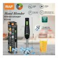 RAF - Blender Machine – 800W Hand Blender - Stainless Steel Immersion Blender - 4 Blades Hand Blender Machine – Egg beater and Milk Frother - Kitchen Accessories - grinder/mixer/blender – Heavy Duty. 