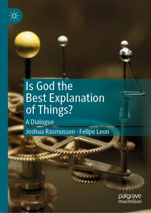 Is God the Best Explanation of Things