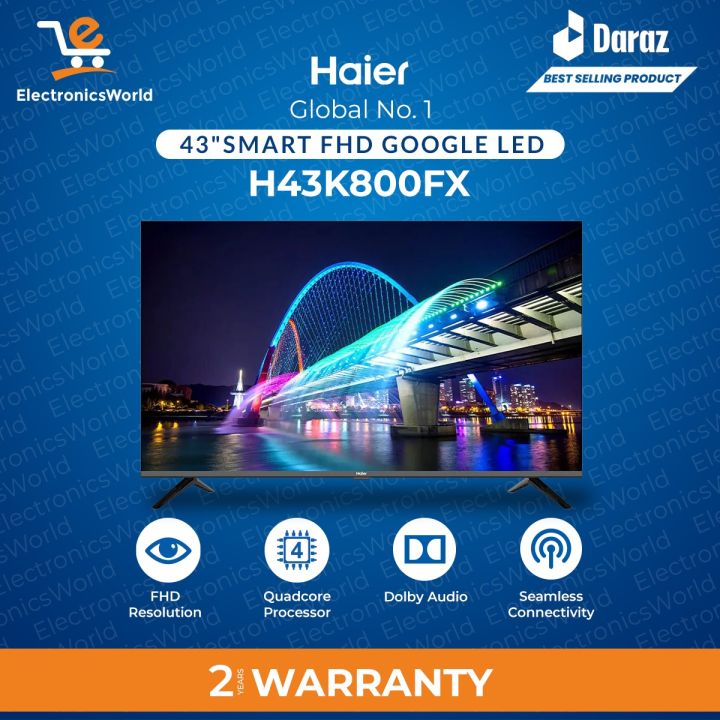 Haier LED TV  43" Smart FHD H43K800FX-Google TV -1.5GB RAM (DDR3) & 8GB ROM - Certified Android Smart + FHD+ Bezel-less LED - 2 Years Official Warranty - (New Model)