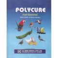 Polycure 30 Grm (Parrots,Pigeons, Hens, Birds & Poultry) Anti-Bacterial. 