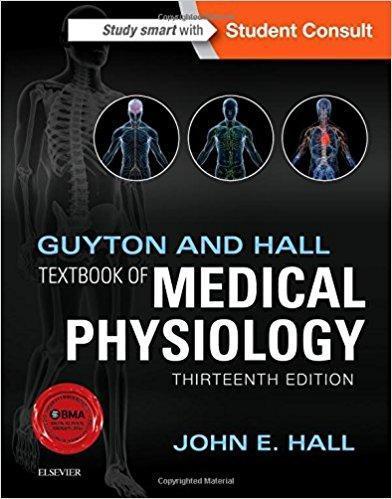 Guyton and Hall Textbook of Medical Physiology - 13th Edition