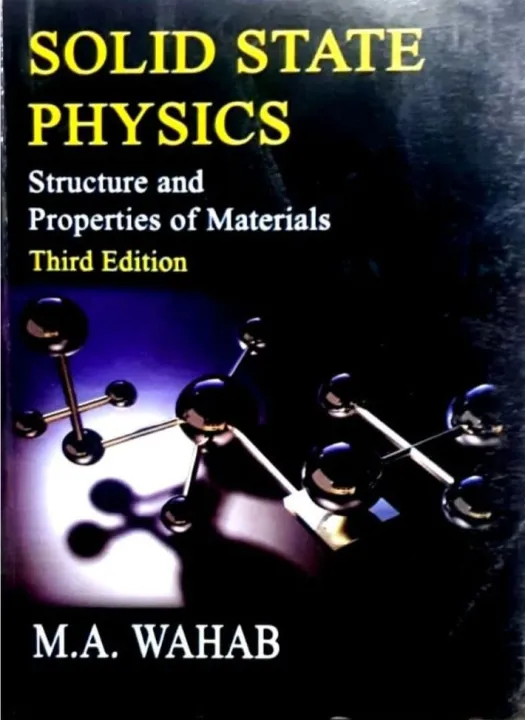 Solid State Physics – Structure and Properties of Materials (3rd ...