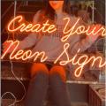 Custom Neon Signs. 
