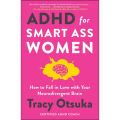 ADH/D For Smart As/s Women by Tracy Otsuka (Author). 