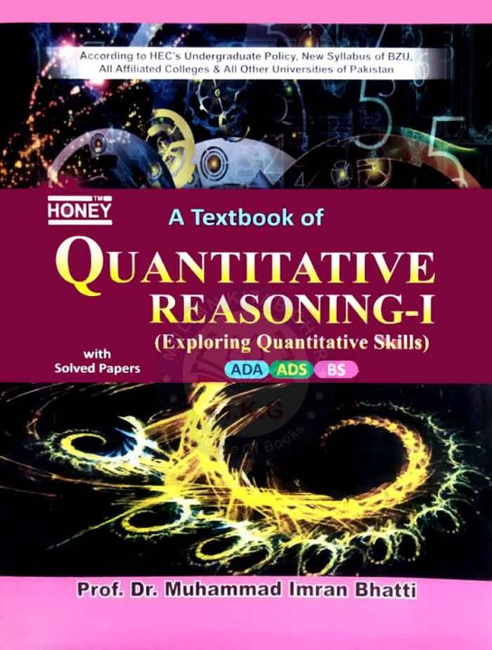 Honey A Textbook of Quantitative Reasoning -1 (Exploring Quantitative Skills) for (ADA/ADS) with Solved Papers