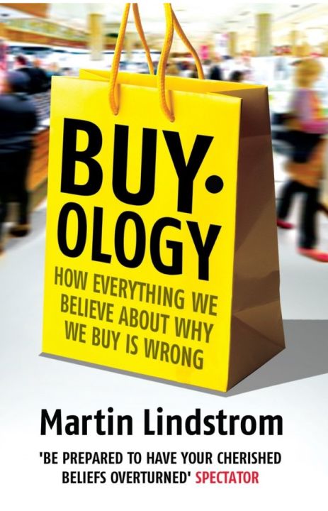 Buyology: Truth and Lies About Why We Buy