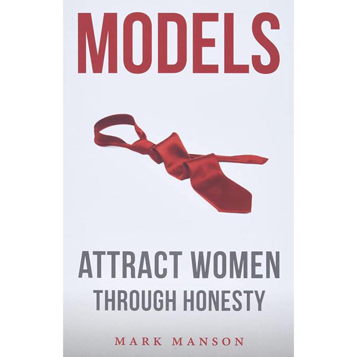 Models: Attract Women Through Honesty by Mark Manson Book (Urdu Bazar)