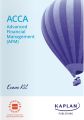 Kaplan ACCA P4 Advanced Financial Management (AFM) Exam Kit 2024. 