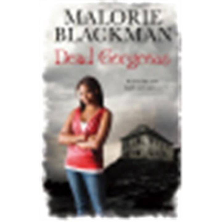 Dead Gorgeous By malorie blackman