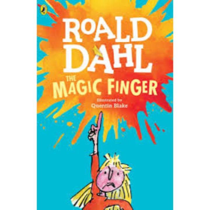 The Magic Finger Novel by Roald Dahl