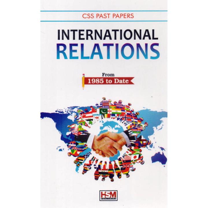 International Relations CSS Past Papers From 1985 to Date