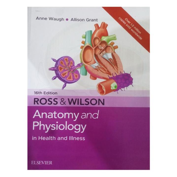 Ross & Wilson Anatomy and Physiology In Health and Illness 16th Edition Low Price Edition | ELSEVIER |