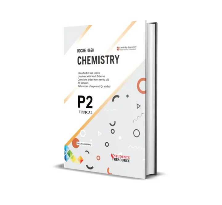 IGCSE Chemistry 0620 P2 Topical | 2018-2025 | Nouman Ahmad