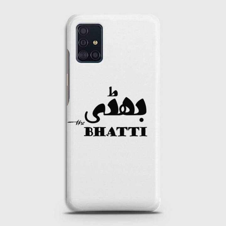 Samsung A51 Cover - SkinLee HQ Hard Case - Caste Name Bhatti Customized Cover - SKINLEE-678-1-603-432