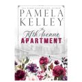 The Fifth Avenue Apartment By Pamela M. Kelley  (Quality Books). 