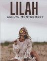 Lilah Ashlyn Montgomery by Karrie A. Pope (Author). 